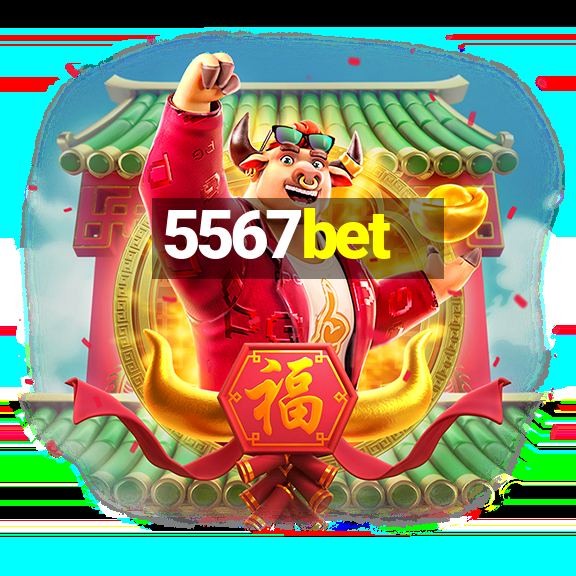 5567bet