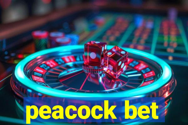 peacock bet