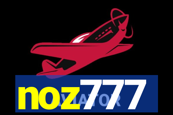 noz777