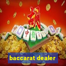 baccarat dealer