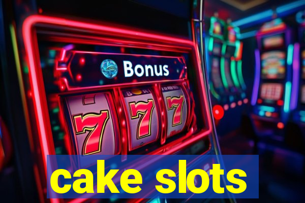 cake slots