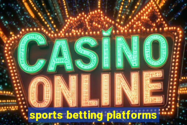 sports betting platforms