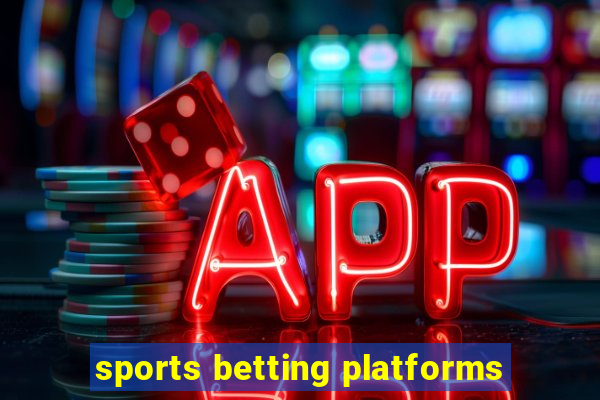 sports betting platforms