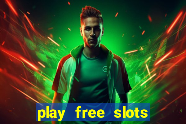 play free slots for free