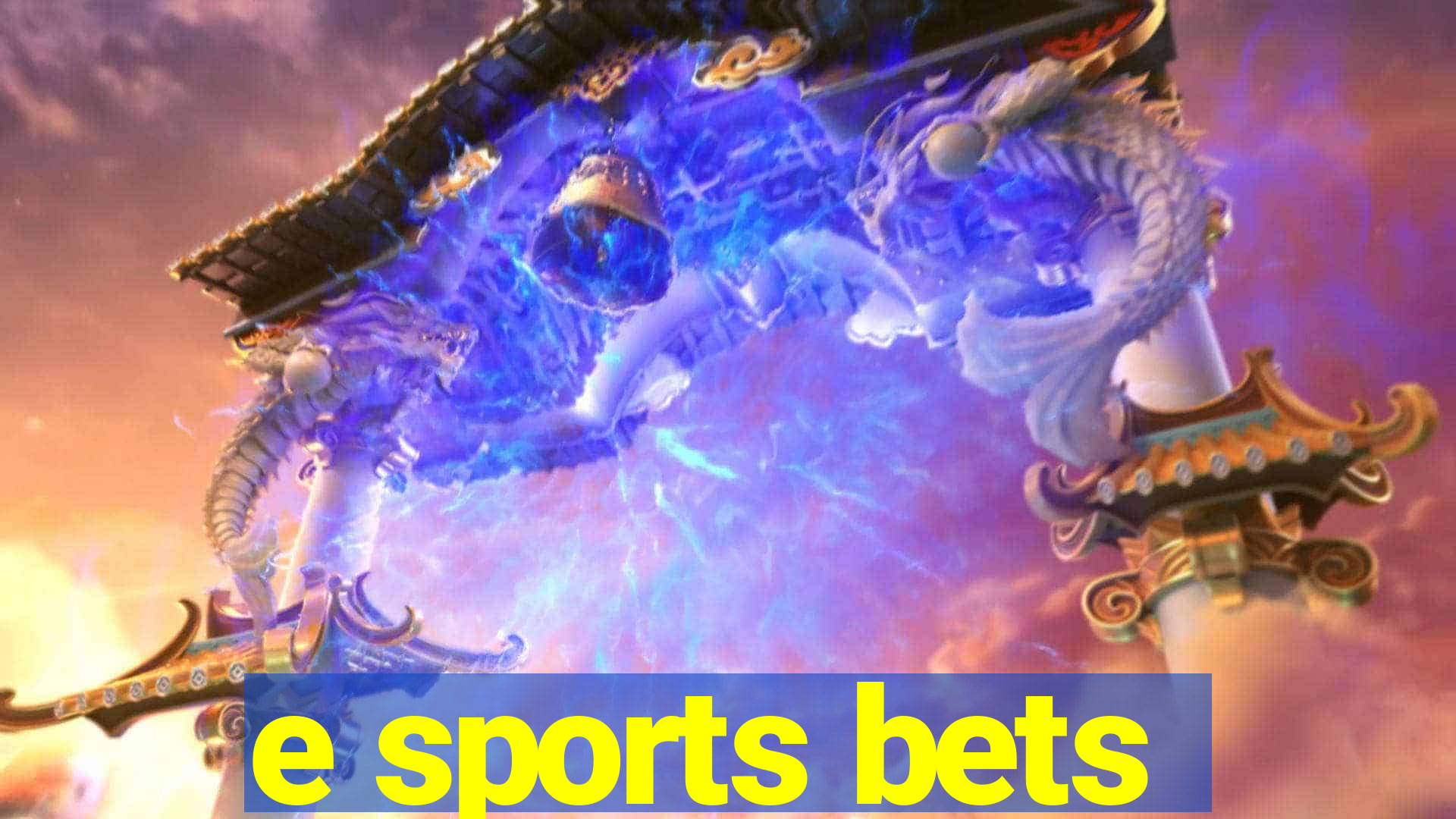 e sports bets