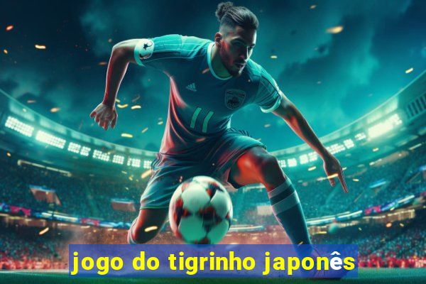 jogo do tigrinho japonês