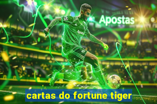 cartas do fortune tiger