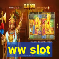 ww slot