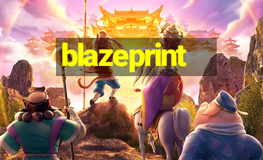 blazeprint