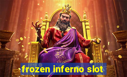 frozen inferno slot