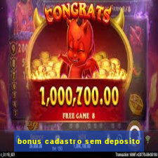 bonus cadastro sem deposito