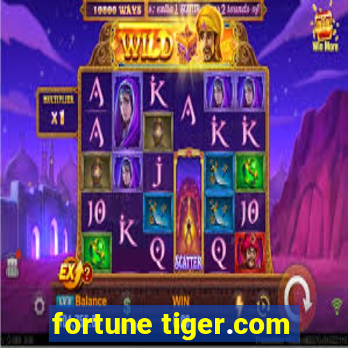 fortune tiger.com