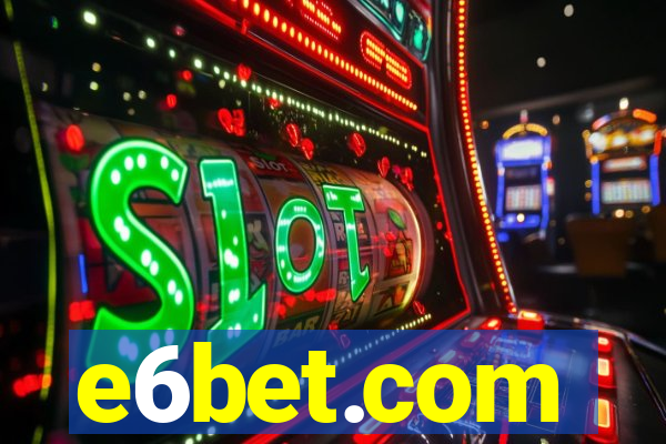 e6bet.com