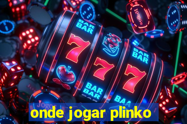 onde jogar plinko