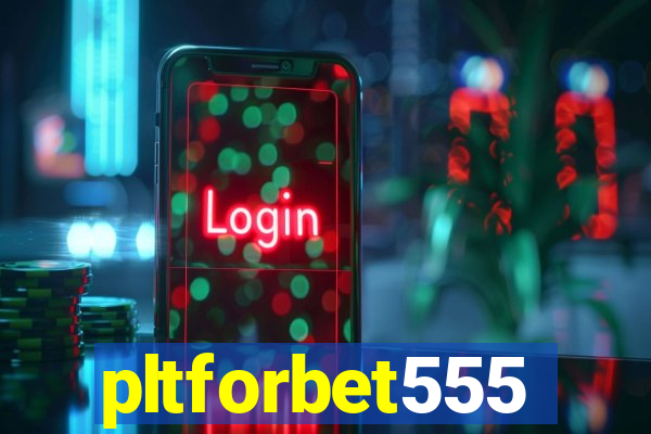 pltforbet555