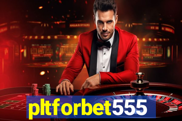 pltforbet555