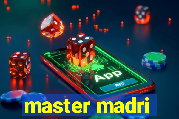 master madri