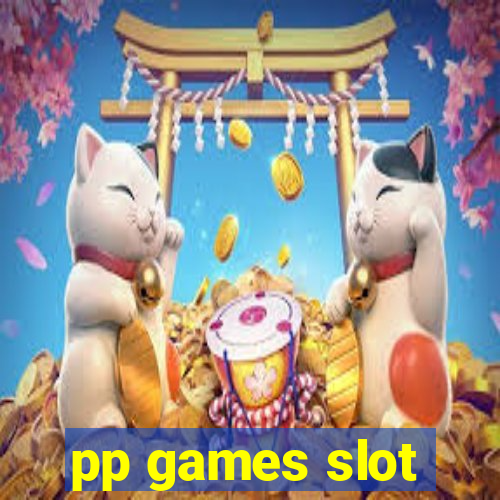 pp games slot