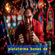 plataforma bonus de boas vindas