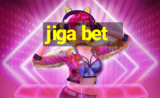 jiga bet