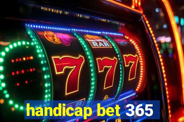 handicap bet 365