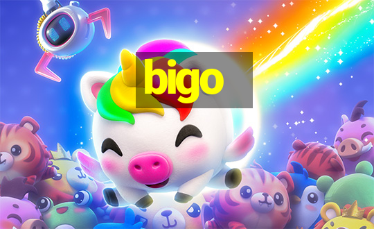 bigo