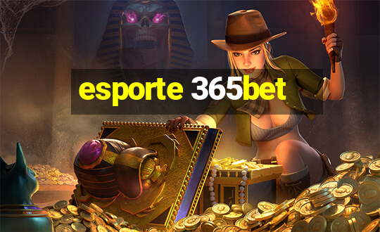 esporte 365bet