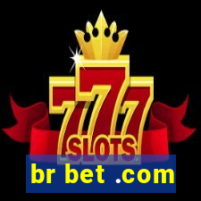 br bet .com