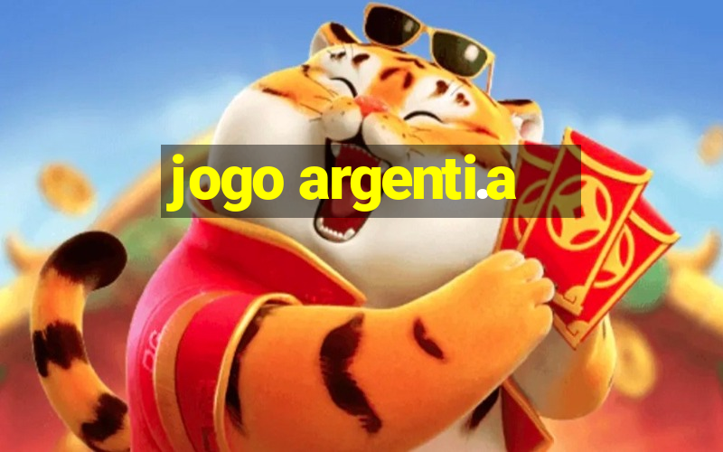 jogo argenti.a