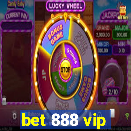 bet 888 vip