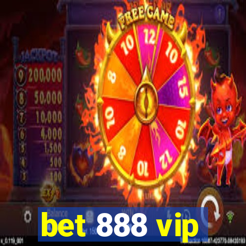 bet 888 vip