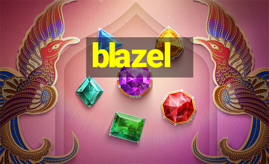 blazel