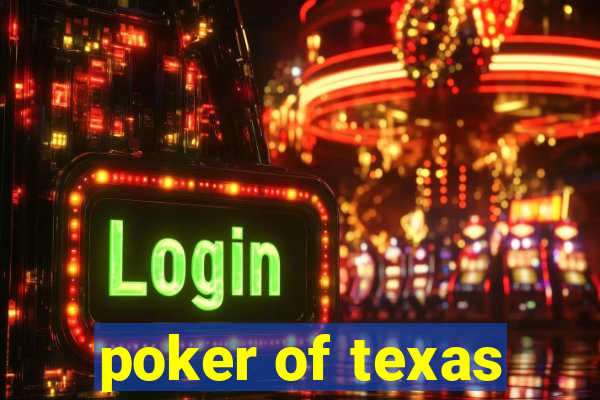 poker of texas