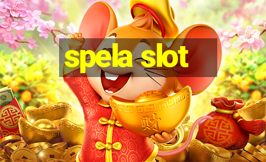 spela slot