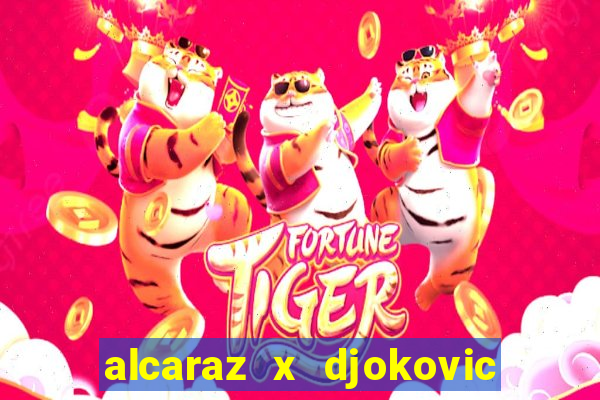 alcaraz x djokovic ao vivo