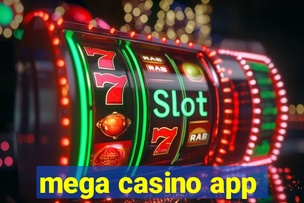 mega casino app