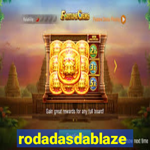 rodadasdablaze