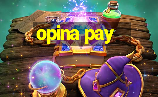 opina pay