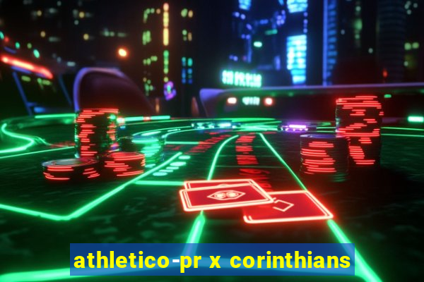 athletico-pr x corinthians