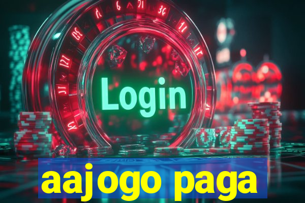 aajogo paga