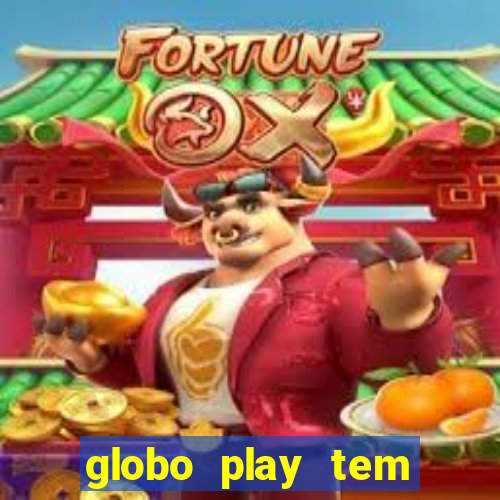 globo play tem jogo ao vivo