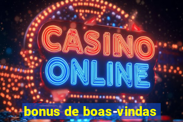 bonus de boas-vindas