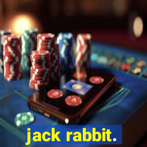 jack rabbit.