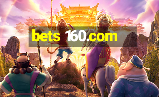 bets 160.com