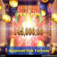 diamond link fortune