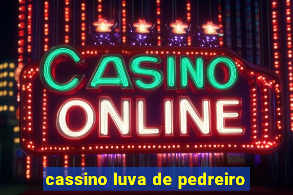 cassino luva de pedreiro