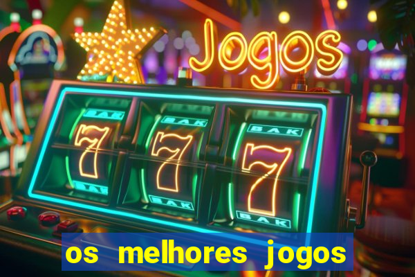 os melhores jogos do tigre