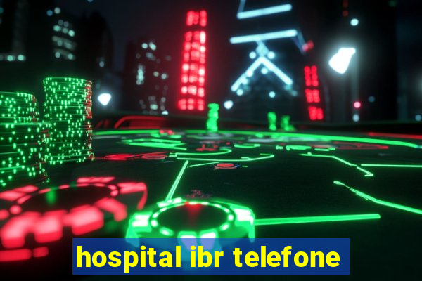 hospital ibr telefone