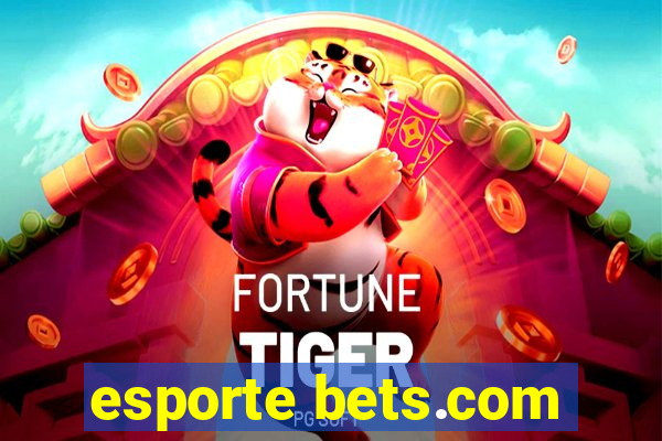 esporte bets.com