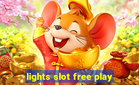 lights slot free play